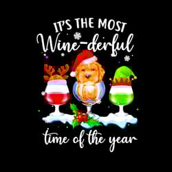 it's the most wine-derful time of the year svg, wine glass svg, dog santa svg, elf svg, reindeer svg, christmas wine svg
