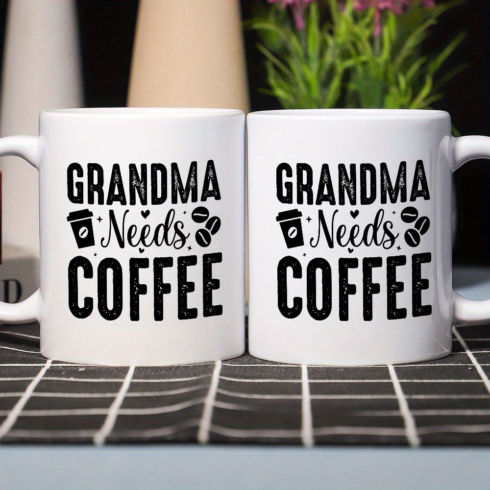 Funny Grandma Needs Coffee Mug 11oz Ceramic Cup Cute Grandparent Gift Idea Reusable Coffee Cup For 1