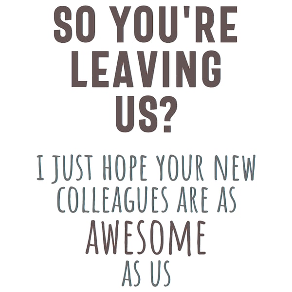 coworker goodbye giftcoworker leaving giftco-workerco-worker movingnew job T-Sh.png