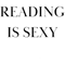 Reading is sexy.png