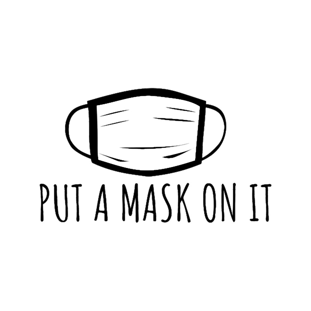 Put a mask on it .png