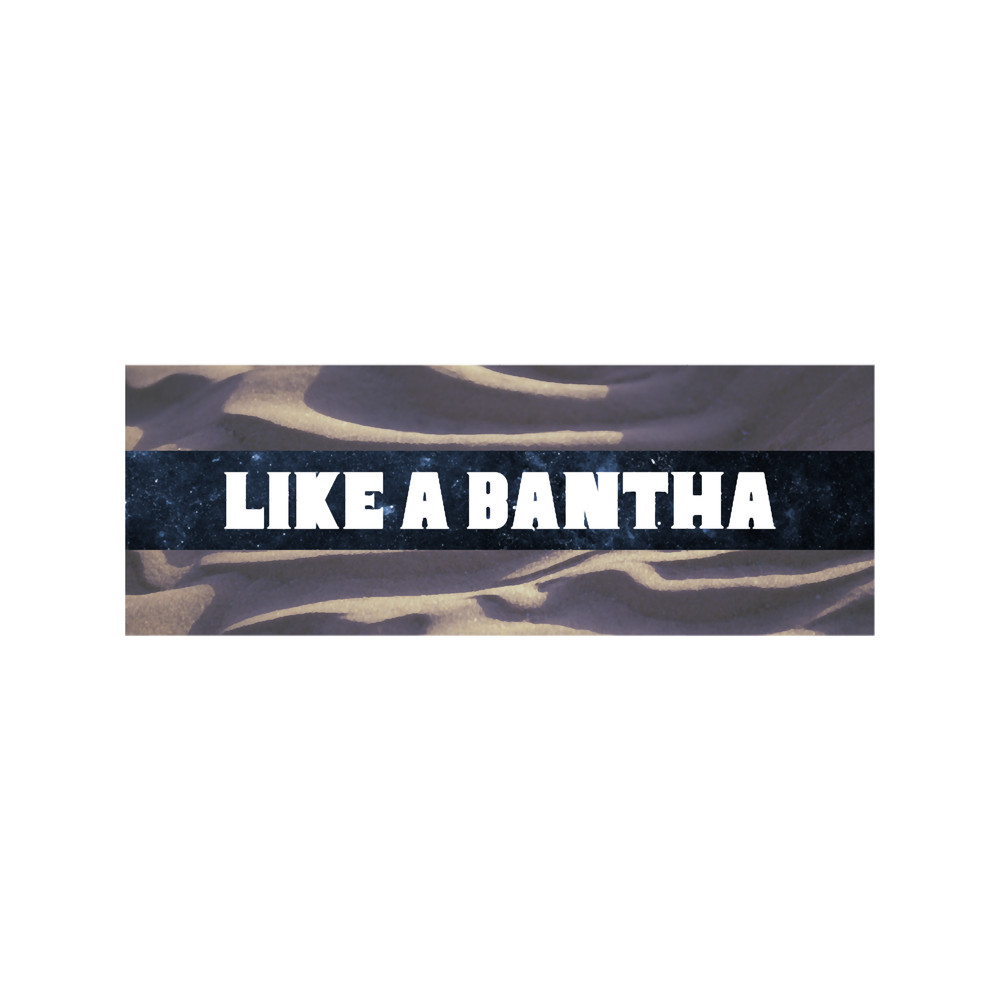 Like a Bantha - The Book of Boba Fett (1).png