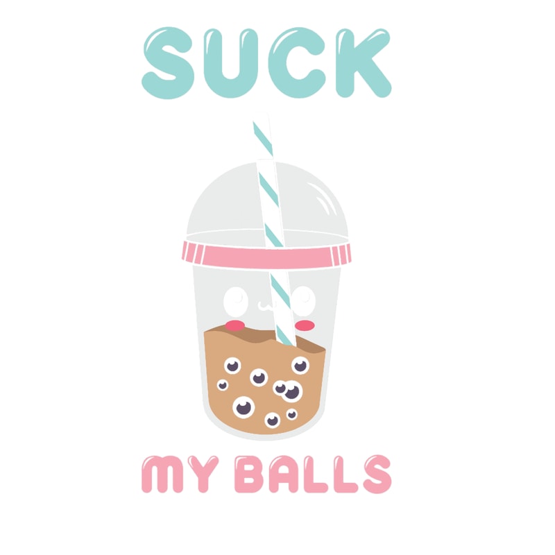 Suck my boba.png