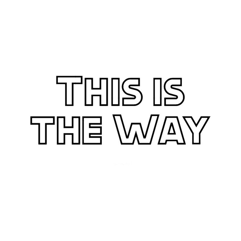 This Is The Way (3).png