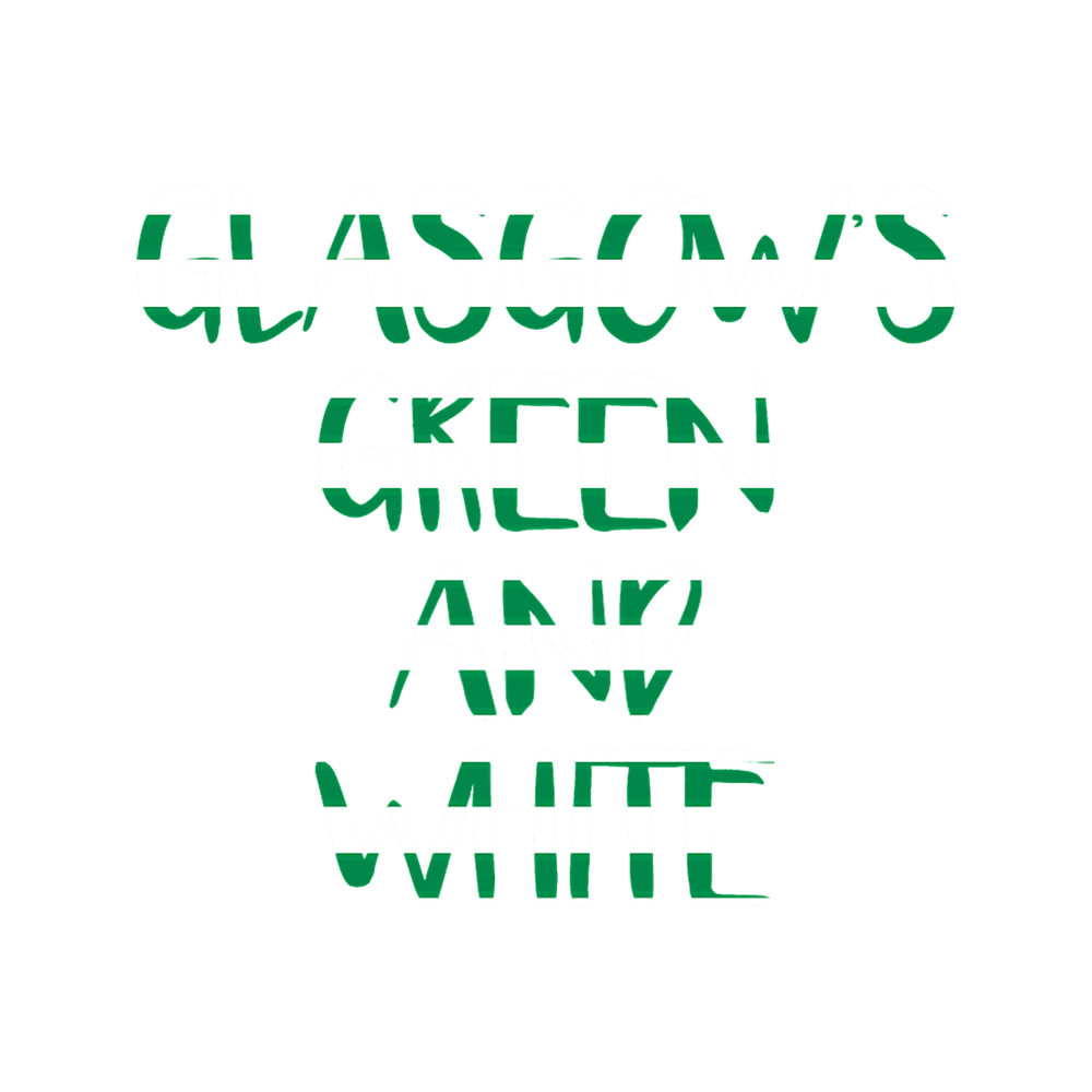 GLASGOW_S GREEN AND WHITE, Glasgow Celtic Football Club Green and White Text Design.png
