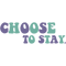 Choose To Stay Suicide Prevention Awareness.png