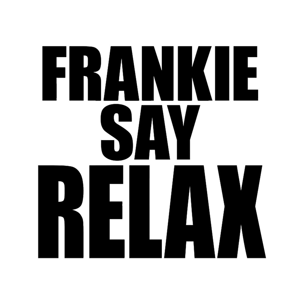 FRANKIE SAY RELAX Ross Friends BeforeNew Frankie Goes to Hollywood.png