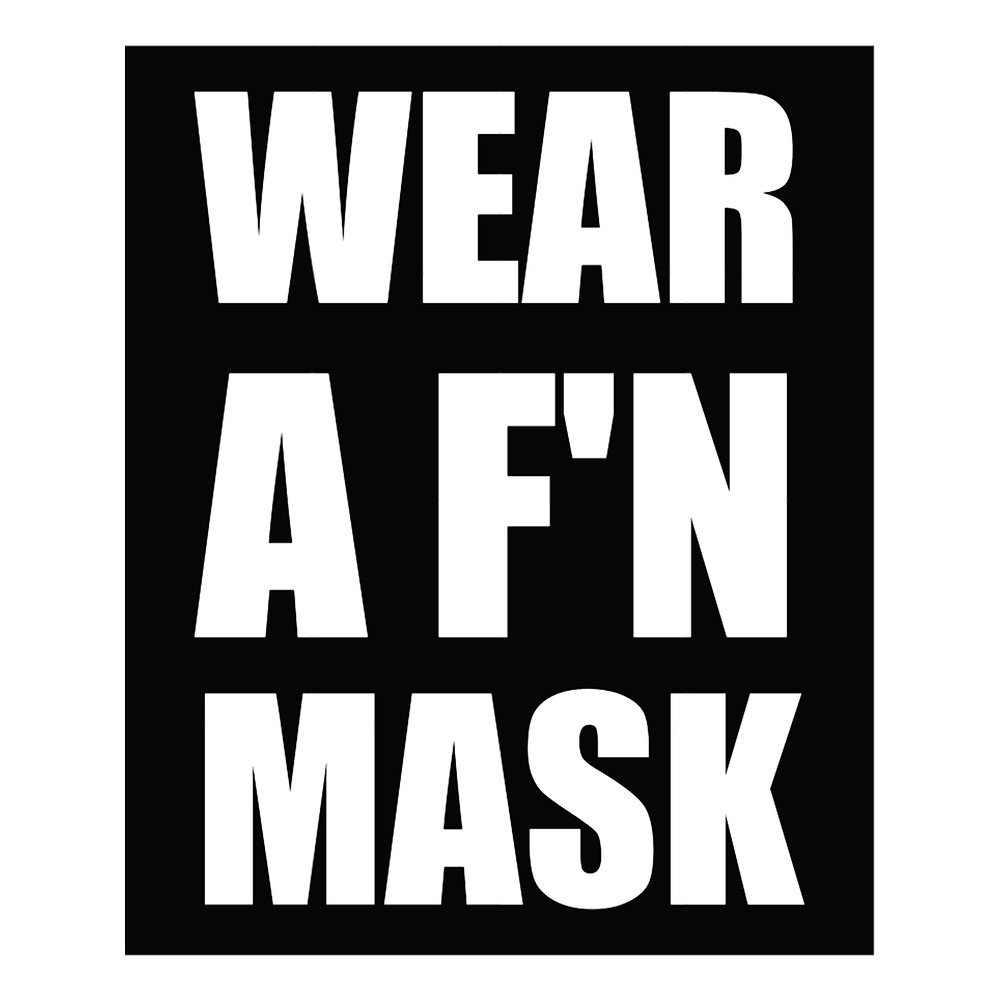 Frankie Says _Wear A Mask_ (White Text).png