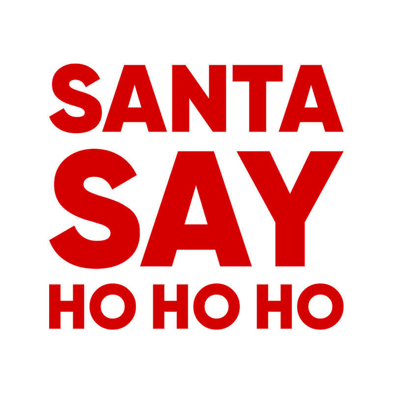 Santa Say Ho Ho Ho Frankie Say Relax parody (1).png