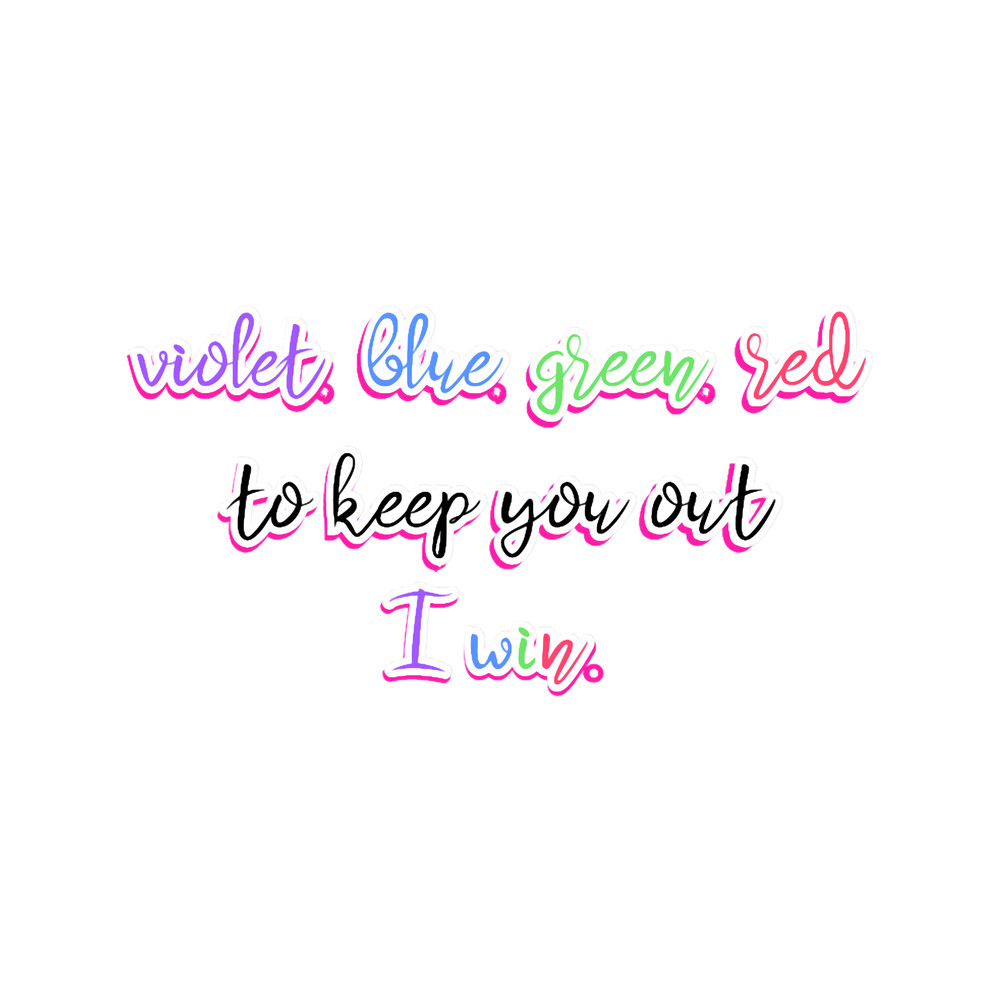 violet, blue, green, red to keep you out I win Lana Del Rey lyrics.png
