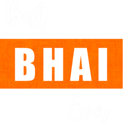 best bhai ever, best bhai, best bro, rakhi, raksha bandhan, rakhi gift for bro