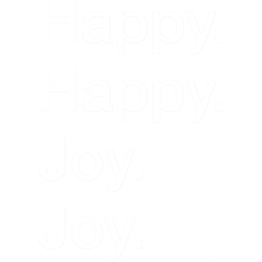 Happy. Happy. Joy. Joy. .png