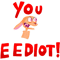 You Eediot!.png