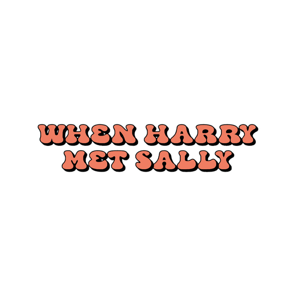 Text Vibes - When Harry Met Sally.png