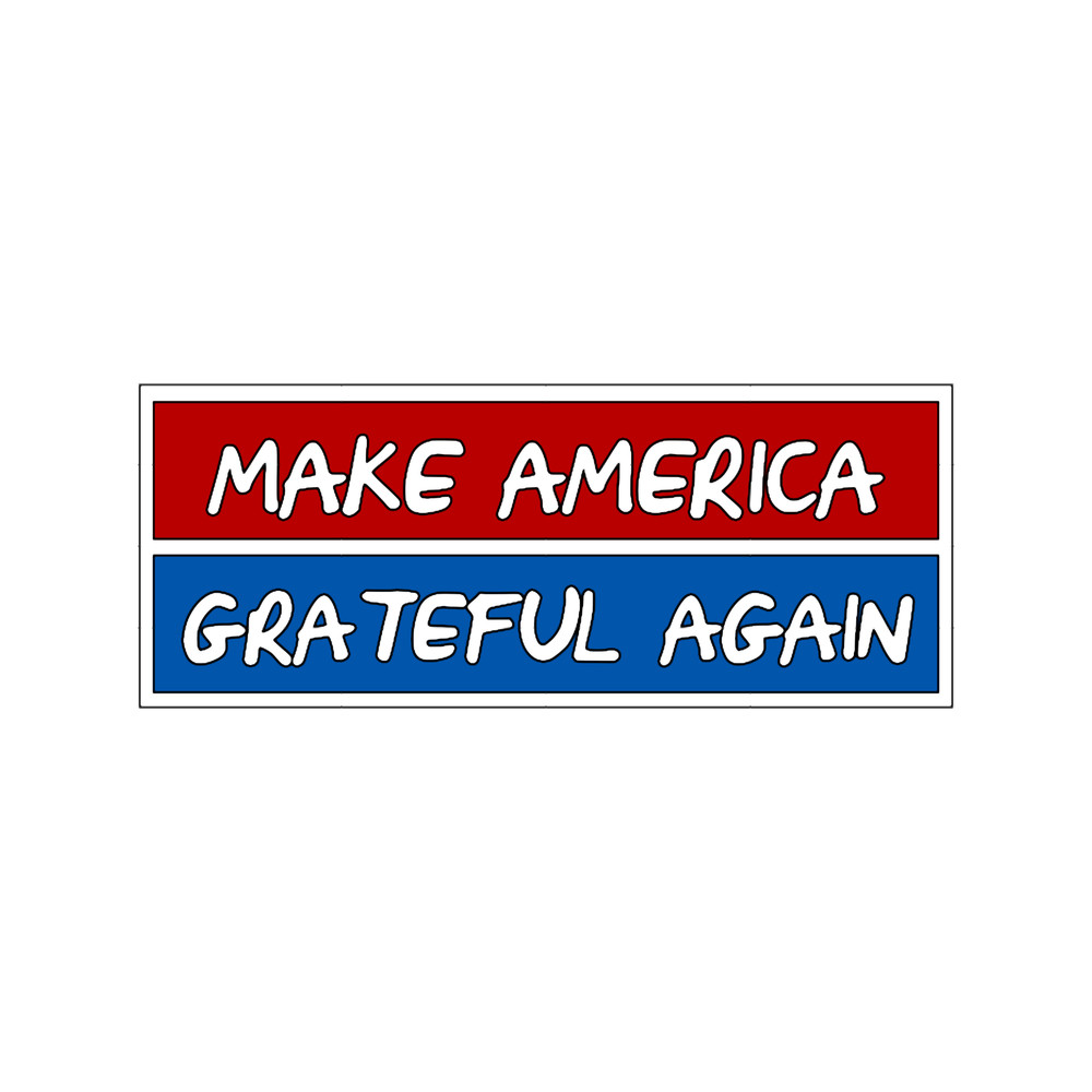 Make America GRATEFUL Again .png