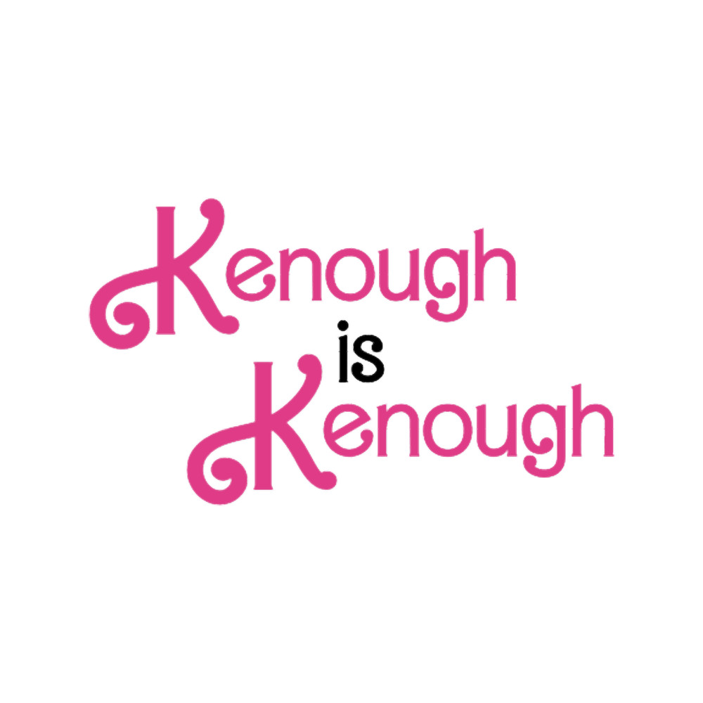 kenough is kenough.png