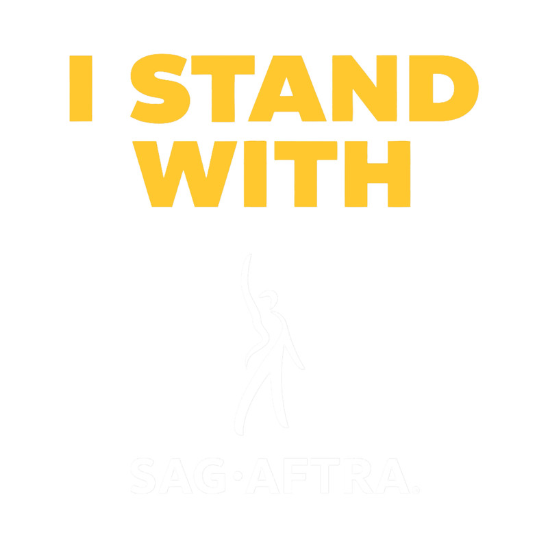 SAG-AFTRA STRONG I Stand With The SAG-AFTRA .png