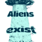 Aliens exist tom was right.png