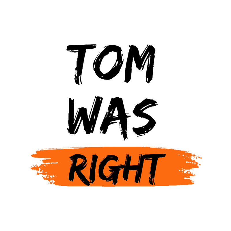 Tom was right 2 (1).png