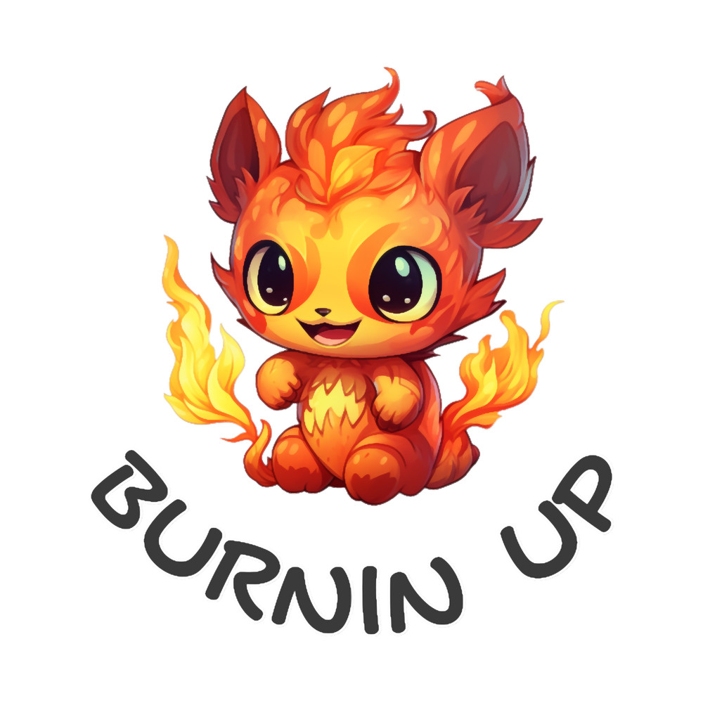 BURNIN UP( A Cute Fire Fox ).png