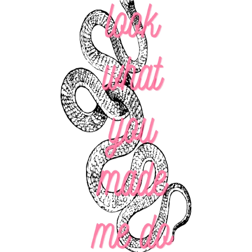 look what you made me do with hot pink.png