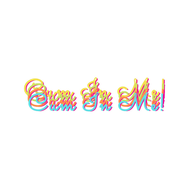 Cum In Me(3).png
