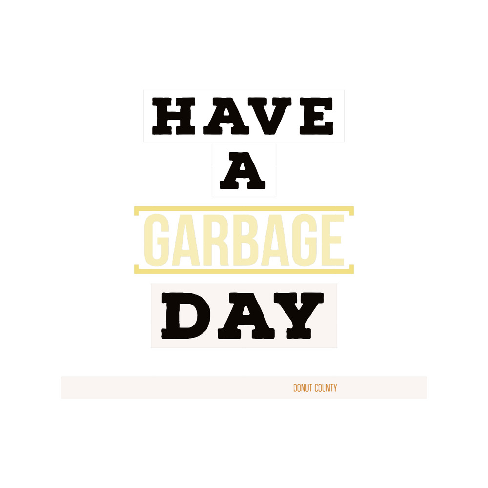 Have a garbage day!.png