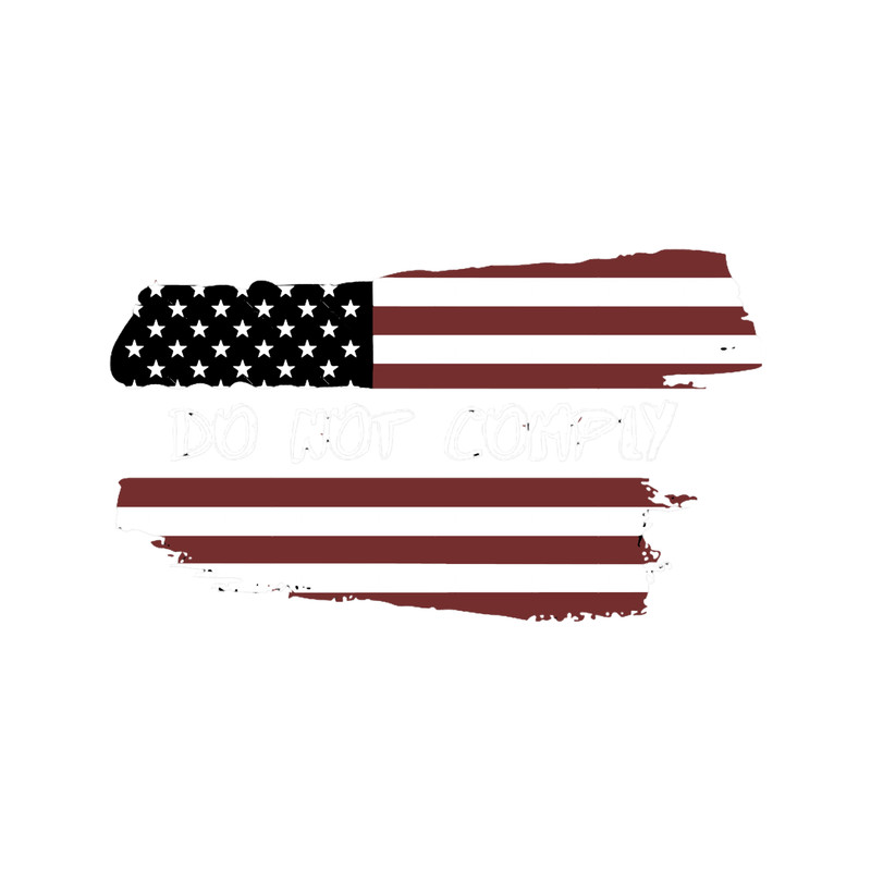 Do not comply america.png