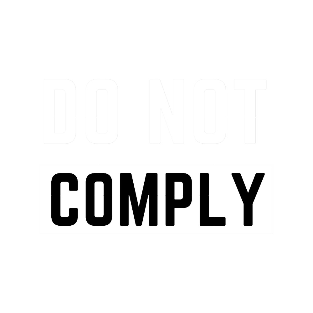 Do Not Comply Shirt.png