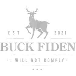 est 2021 buck fiden i will not comply classic