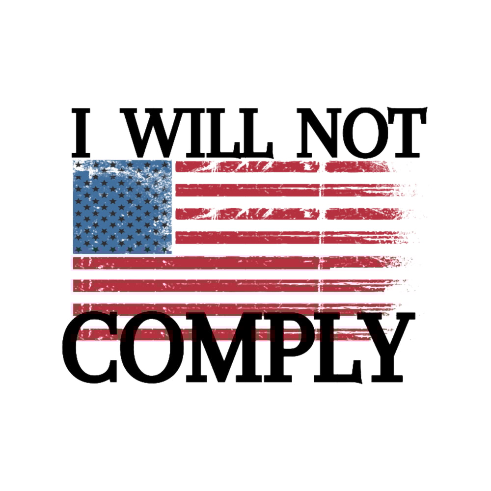 I will not comply - USA .png