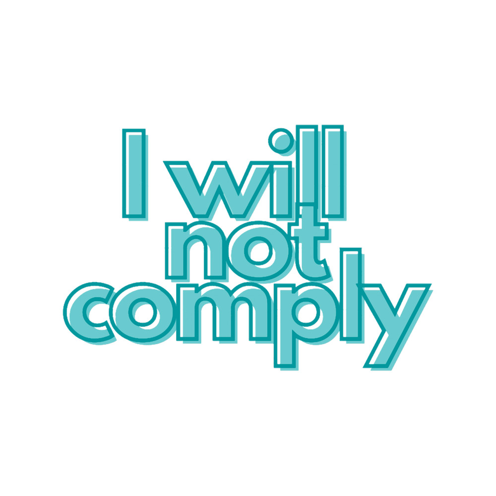 I will not comply (37).png
