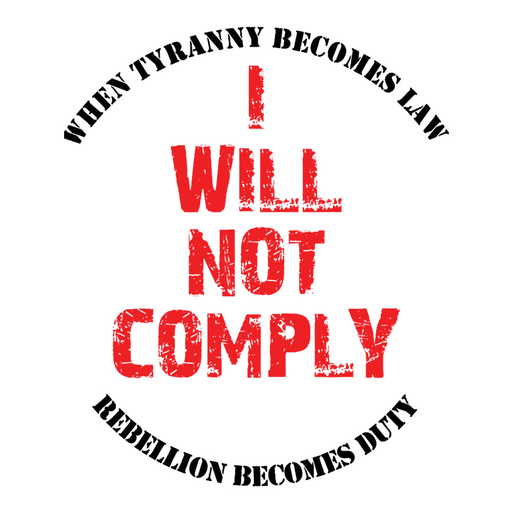 I Will Not Comply Classic .png
