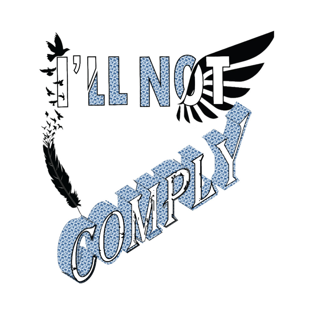 I Will not Comply For Men anti vax Cool design FreedomFor Girls.png
