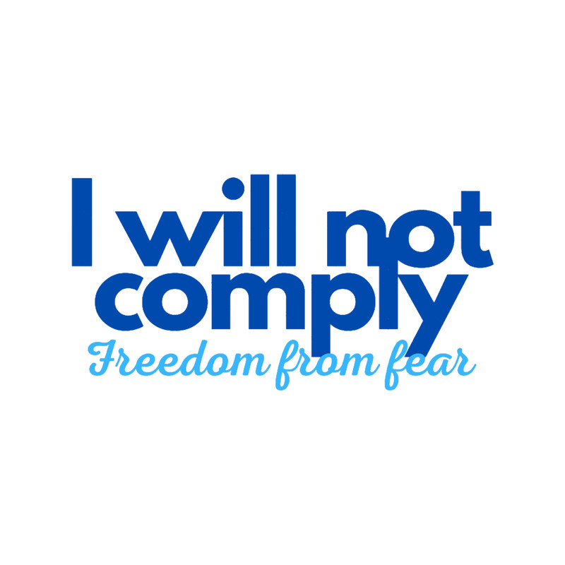 I will not comply Freedom from fear .png