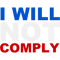 I Will Not Comply Gun Rights.png