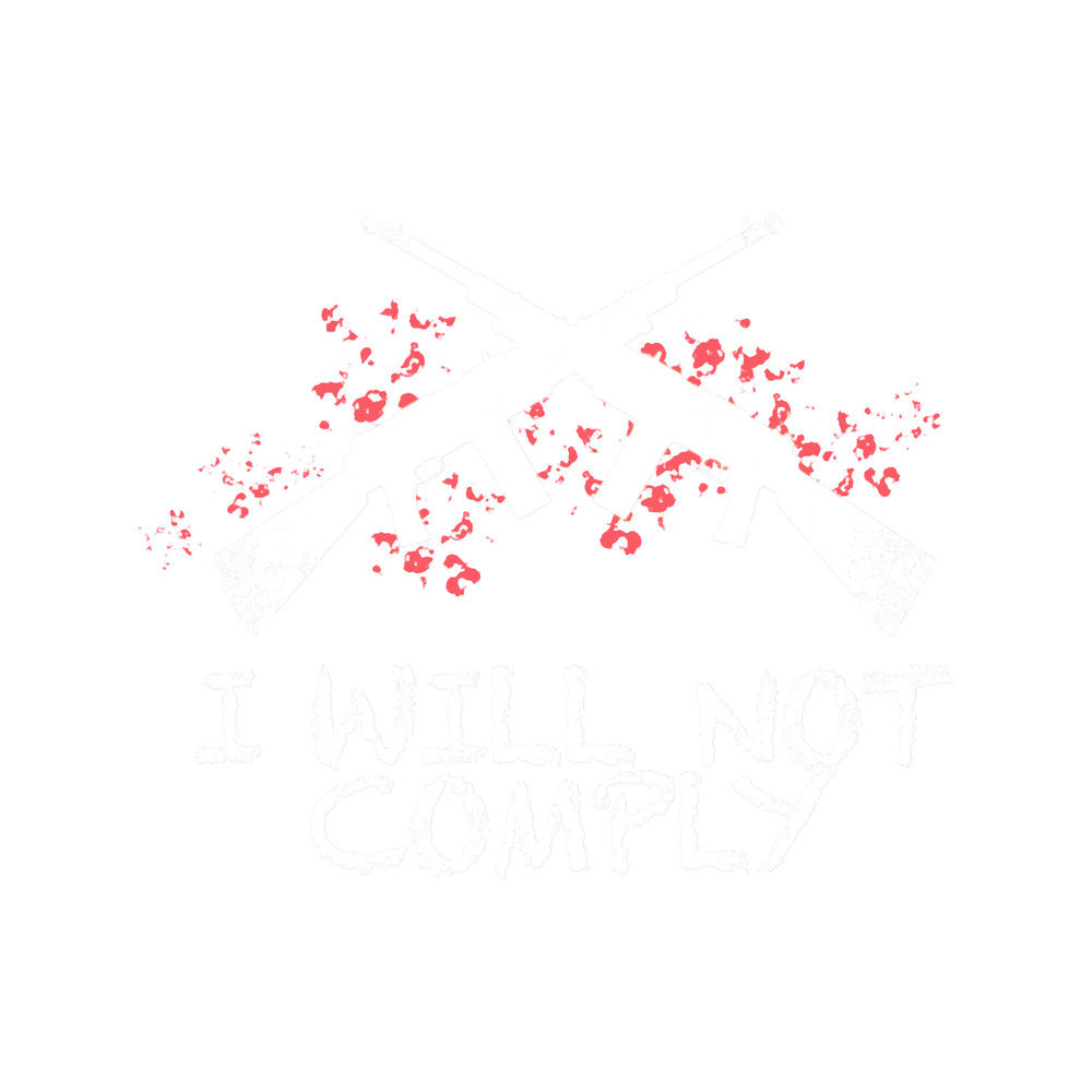 I Will Not Comply II.png