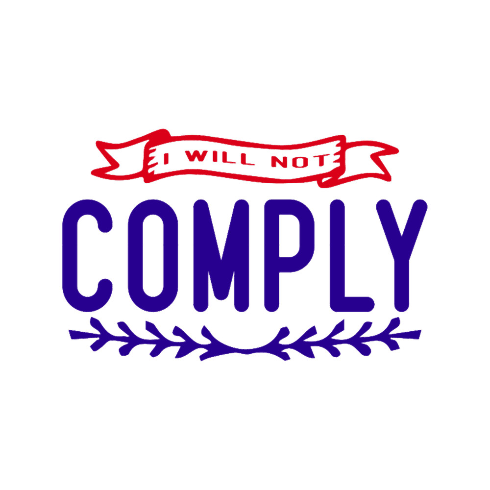 i will not comply shirt(2).png