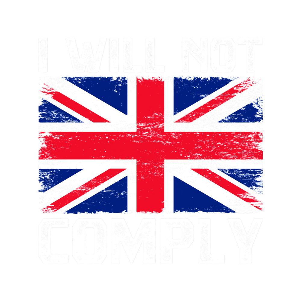 I WILL NOT COMPLY UK Flag.png