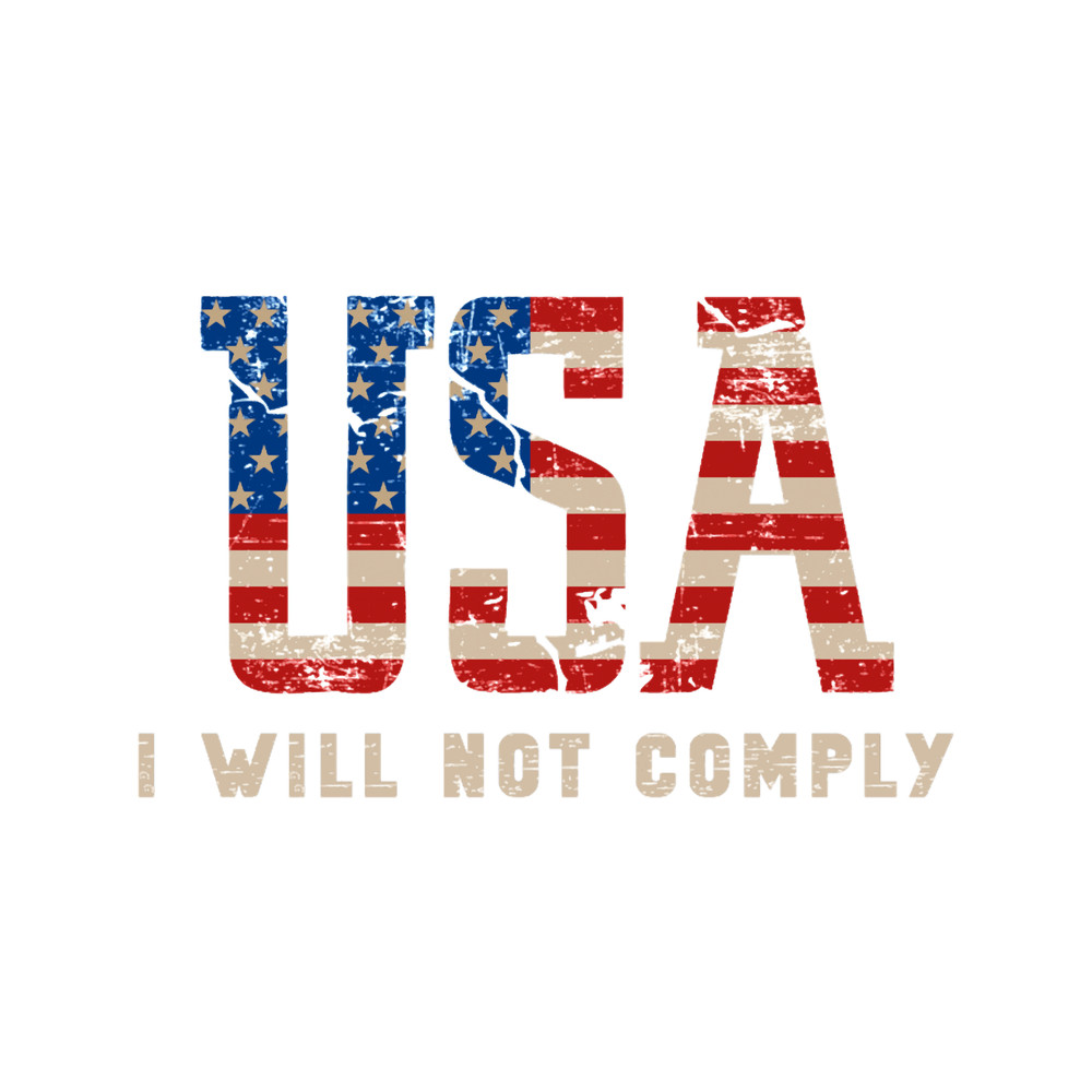 I WILL NOT COMPLY Vintage Classic(1).png