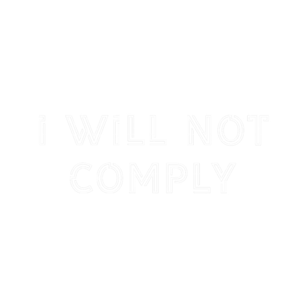 I Will Not Comply vol 2.png