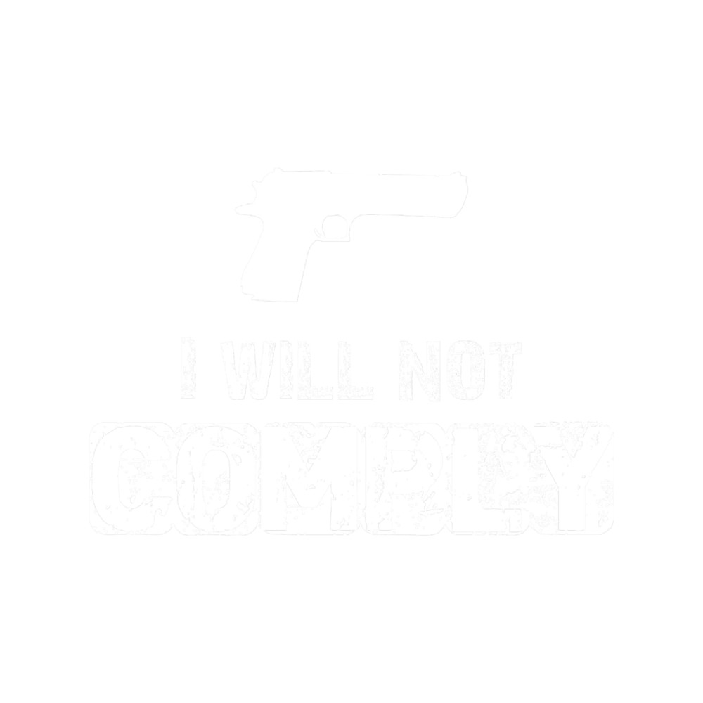 I will not complyDesert Eagle Funny .png