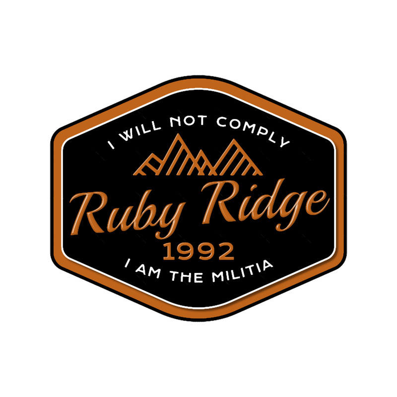 Ruby Ridge 1992. I Will Not Comply..png