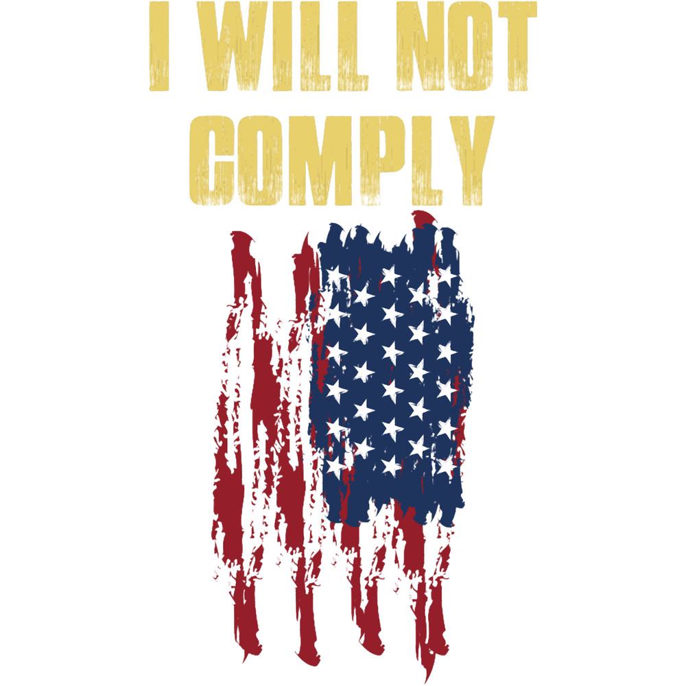 Vintage I will not comply BoldTypography .png