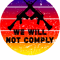 We Will Not ComplyFun American flag.png