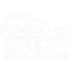 never stop exploring 4x4