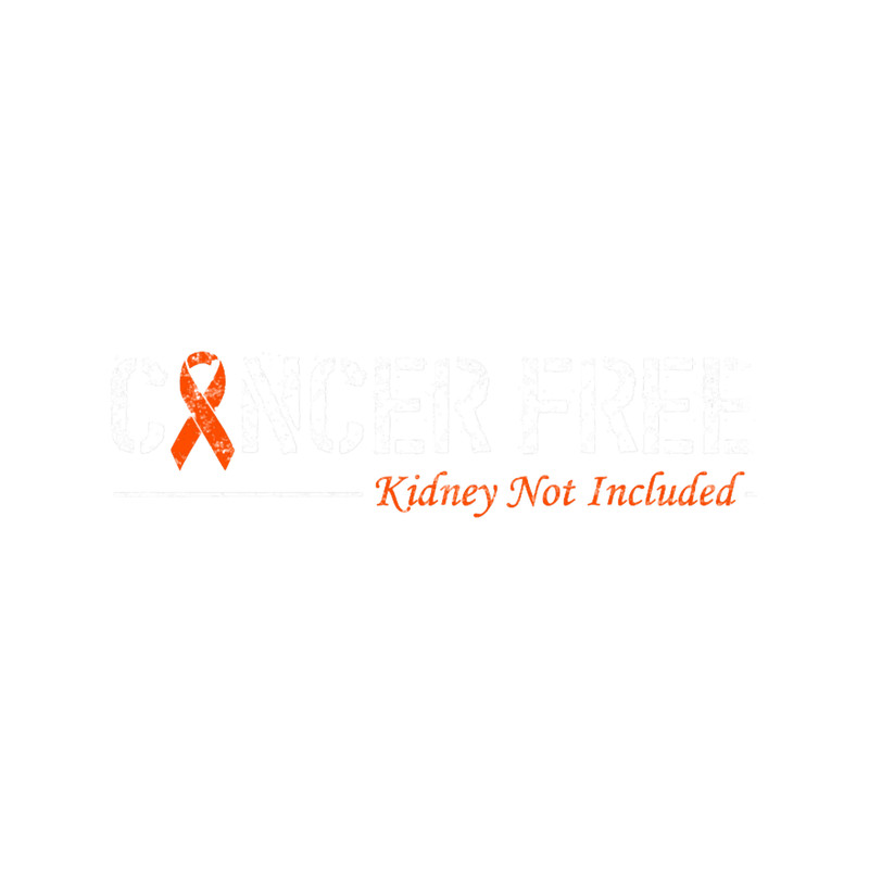Cancer Free Kidney Not Included Support Ribbon.png