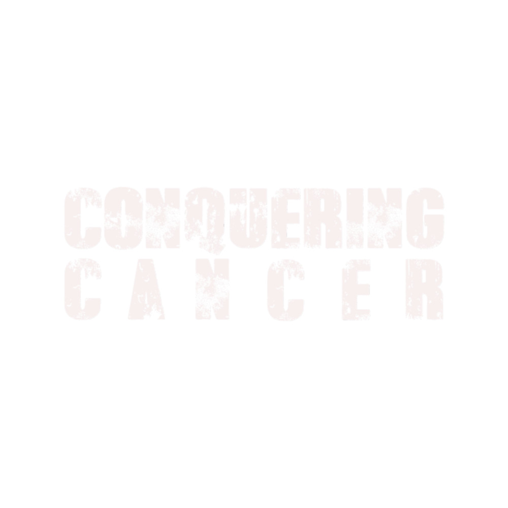 CONQUERING CANCER Fitted .png