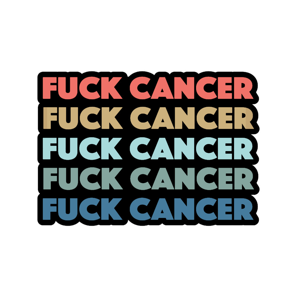 Fuck Cancer Breast Prostate Brain Cancer Awareness.png