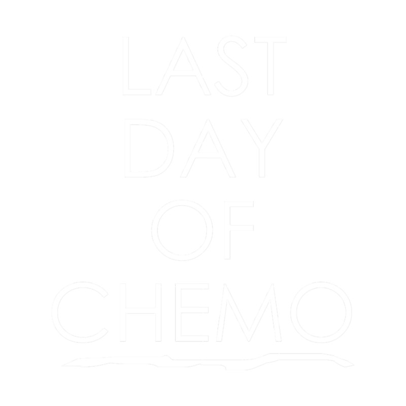 Last Day Of Chemo Survivor Cancer.png